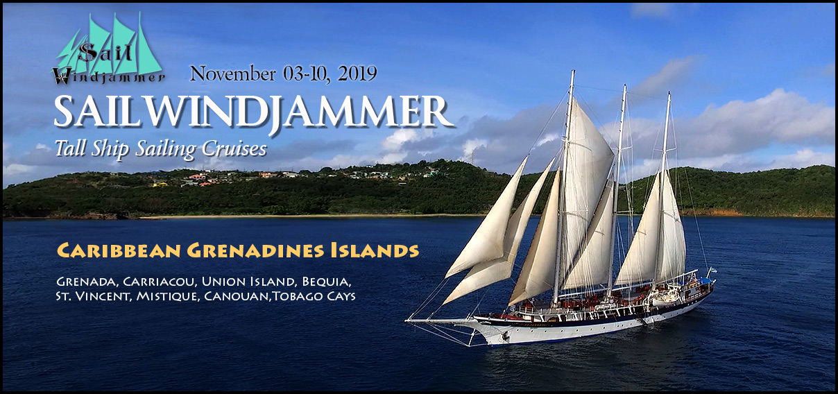 Adventure Travel to Grenada / Grenadines Islands on SailWindjammer (#3) Oct 27 - Nov 03, 2019 (Canceled)